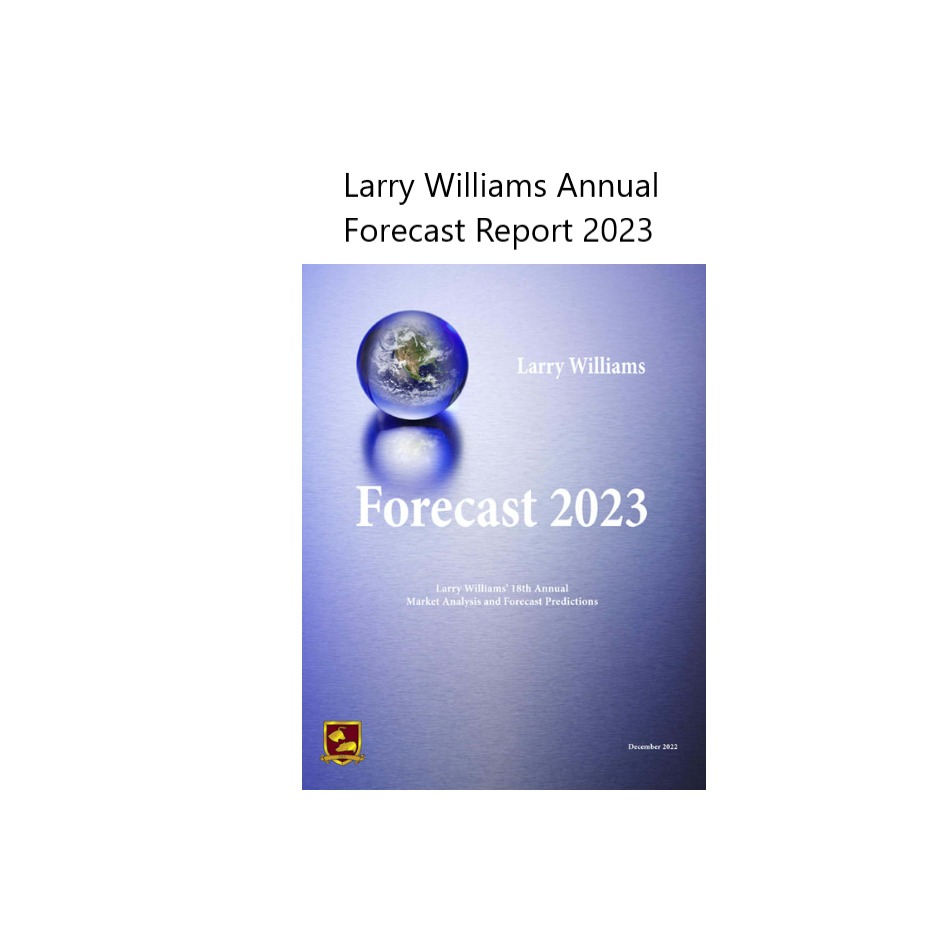 Larry Williams Annual Forecast Report 2023