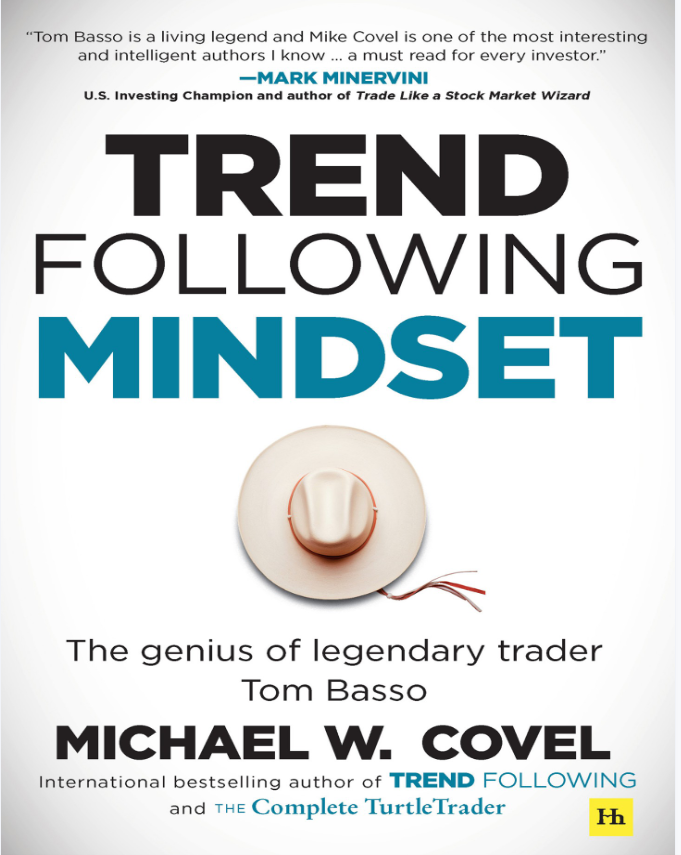 Trend Following Mindset Genius of Legendary Trader Tom Basso