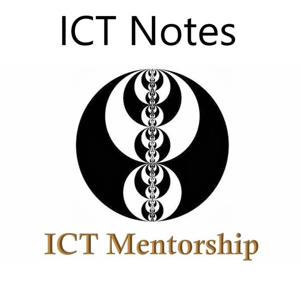 ICT Mentorship : ICT Notes-TheTrendFollowing