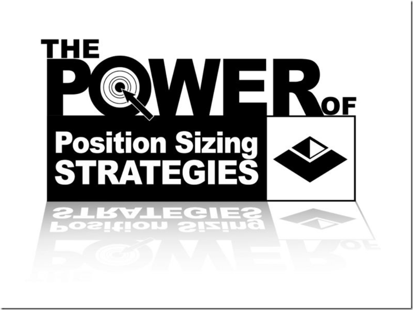 Van Tharp – The Power of Position Sizing Strategies-TheTrendFollowing