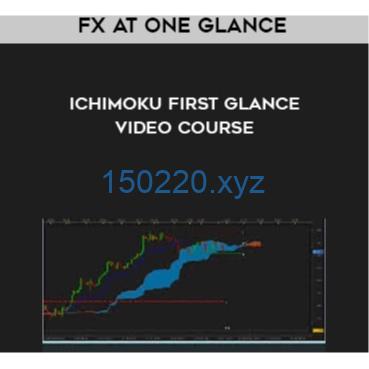 FX At One Glance – Ichimoku Advanced Japanese Techniques