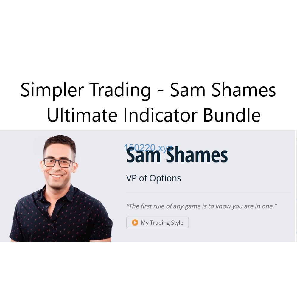 Simpler Trading Sam Shames – Ultimate Indicator Bundle-TheTrendFollowing