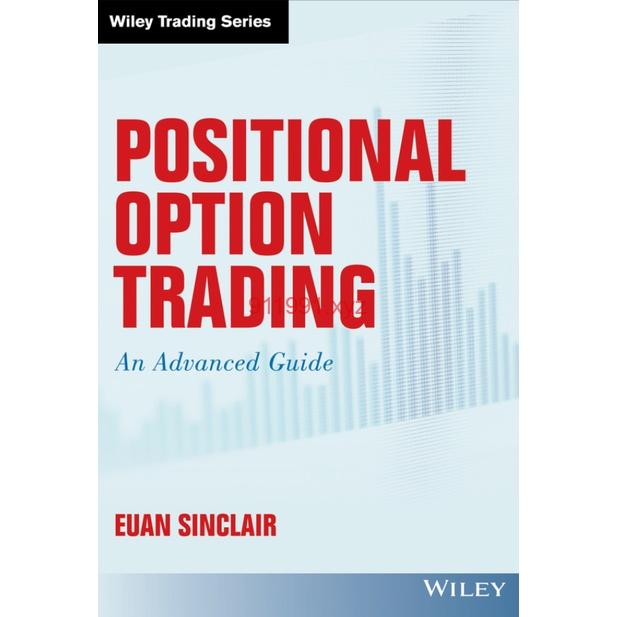 Positional Option Trading An Advanced Guide