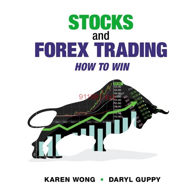 Stocks and Forex Trading How to Win by Daryl Guppy and Karen Wong