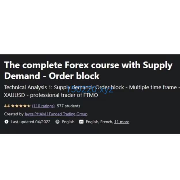 Jayce Pham – The complete Forex course with Supply Demand – Order block (with Subtitles)-TheTrendFollowing