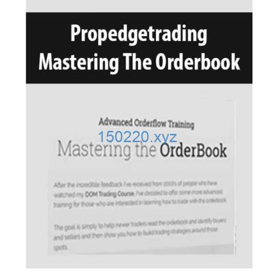 Propedgetrading – Mastering the Orderbook-TheTrendFollowing