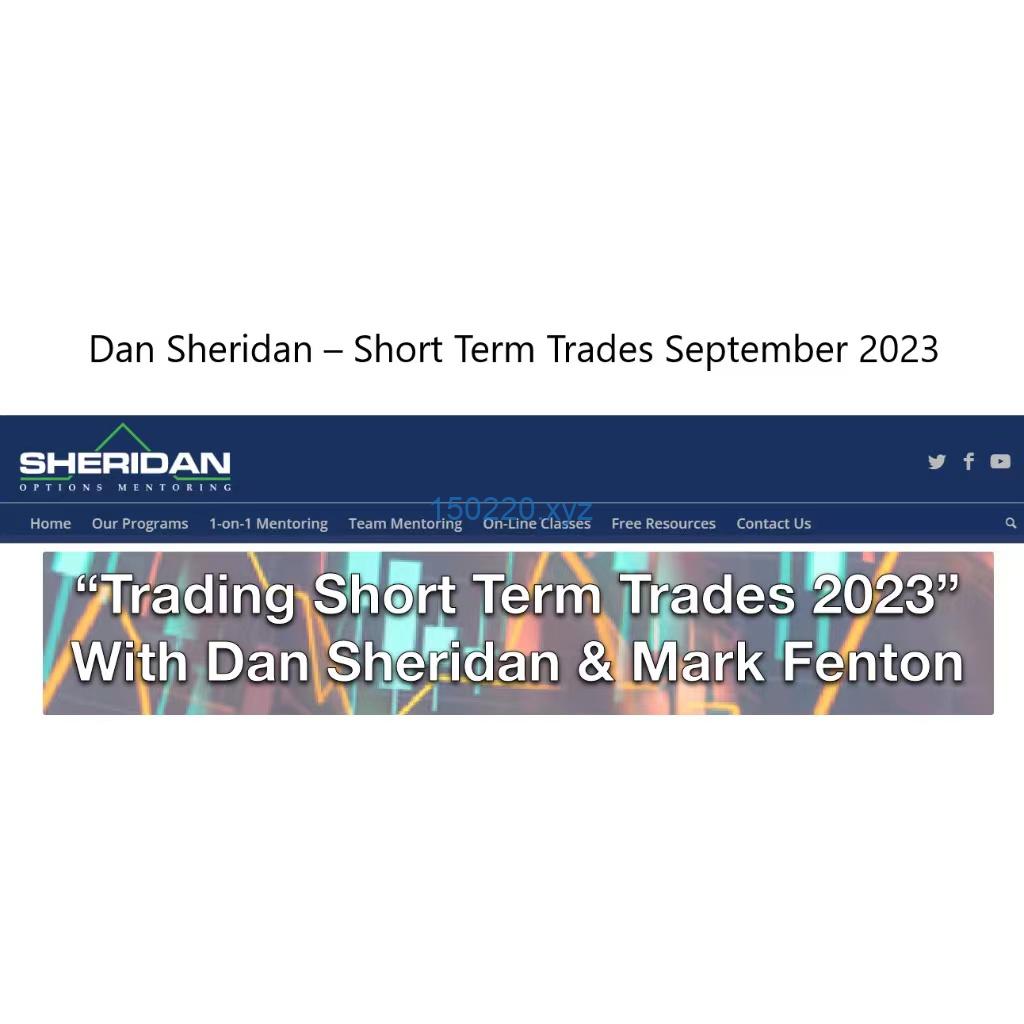 Dan Sheridan – Short Term Trades September 2023-TheTrendFollowing