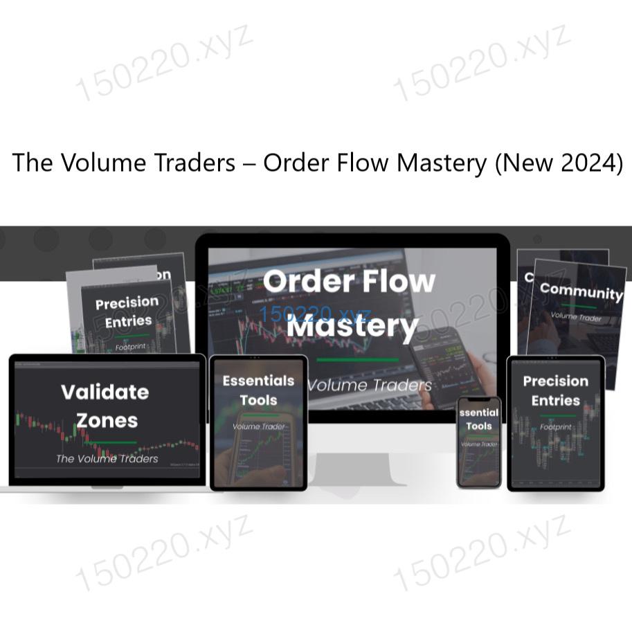 The Volume Traders – Order Flow Mastery (New 2024)-TheTrendFollowing