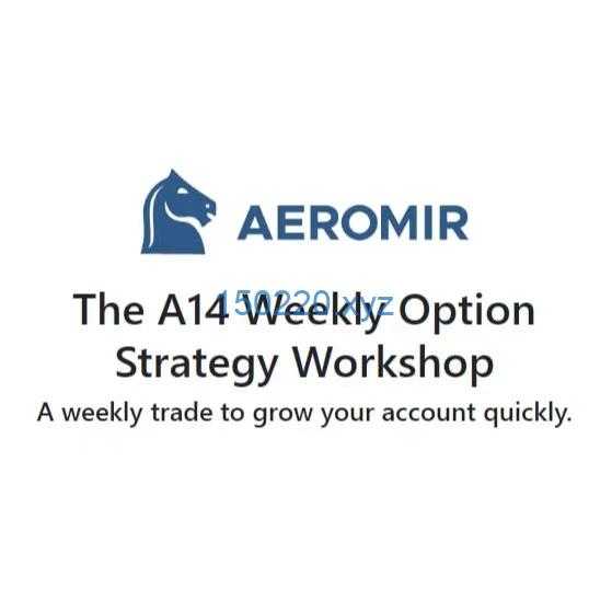 Aeromir – The A14 Weekly Option Strategy Workshop by Amy Meissner-TheTrendFollowing