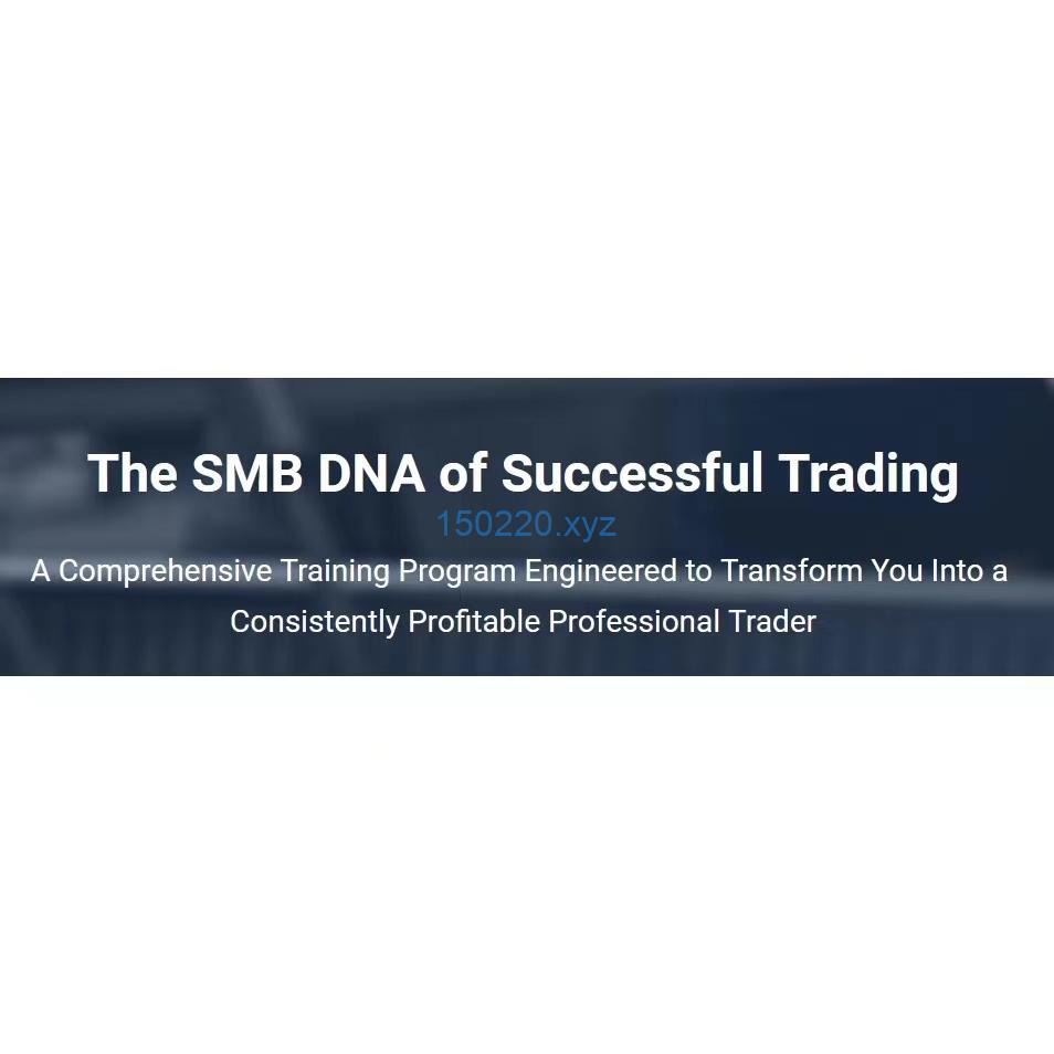 The SMB DNA of Successful Trading-TheTrendFollowing