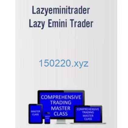 LazyEminiTrader – Lazy Emini Trader Course-TheTrendFollowing