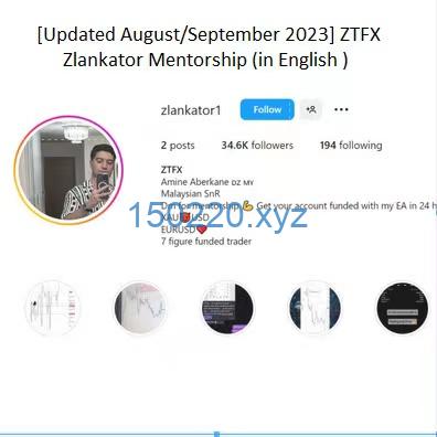 [Updated AugustSeptember 2023] ZTFX Zlankator Mentorship (in English )-TheTrendFollowing