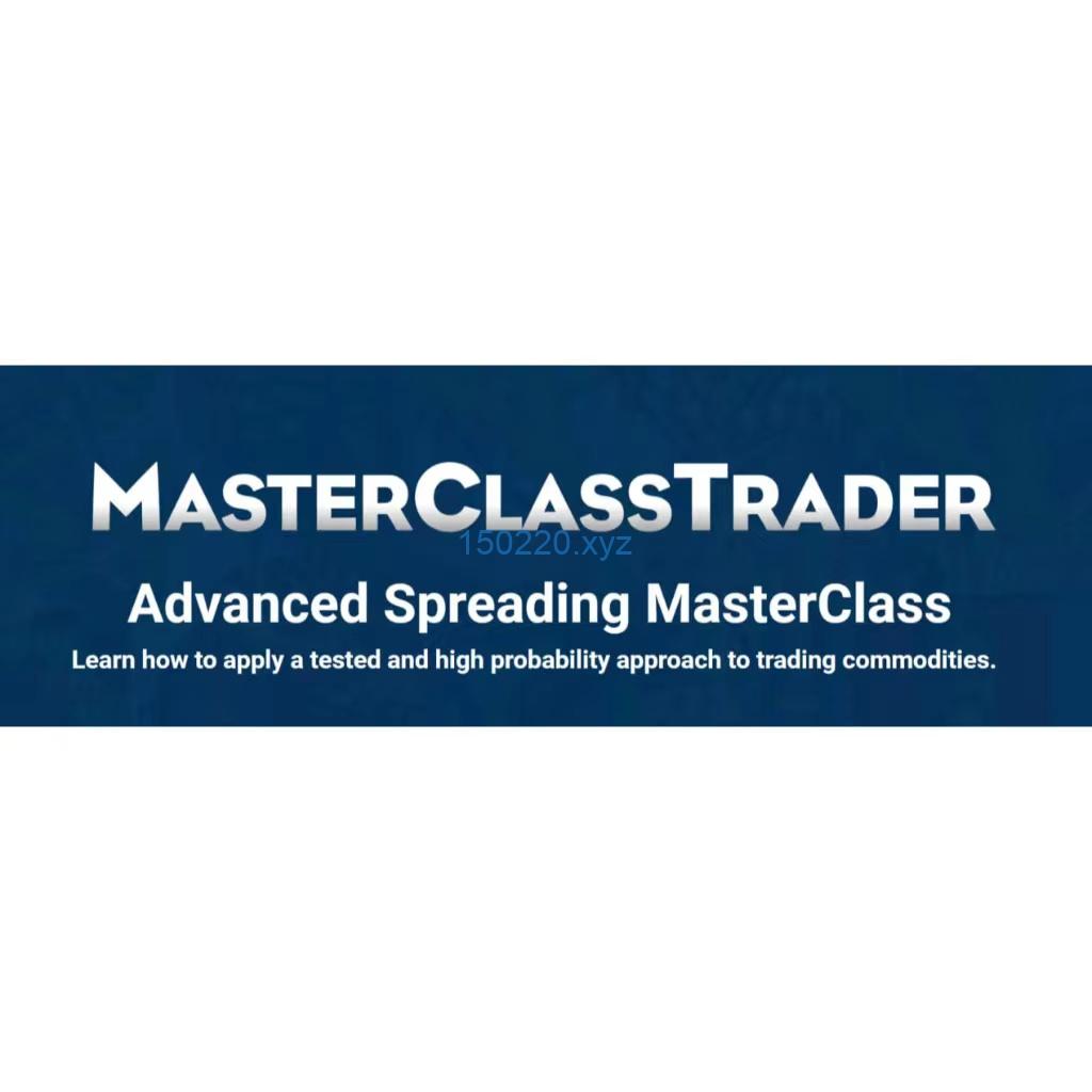 Masterclasstrader Advanced Spreading MasterClass – (Guy Bower)-TheTrendFollowing