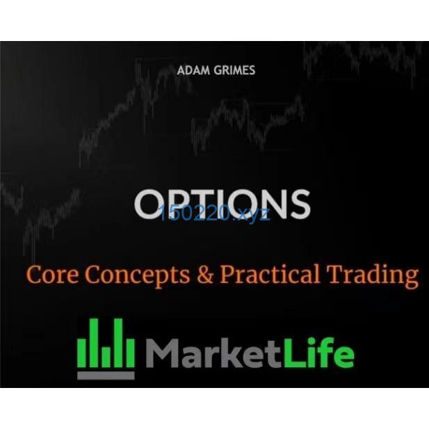 Adam Grimes – Options Course Market Life Trading-TheTrendFollowing