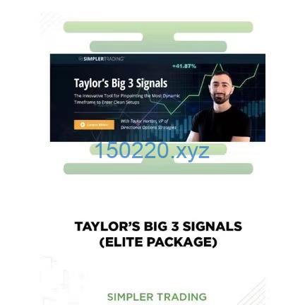 Taylor Horton’s Big 3 Signals 2022 Elite Package – Simpler Trading-TheTrendFollowing