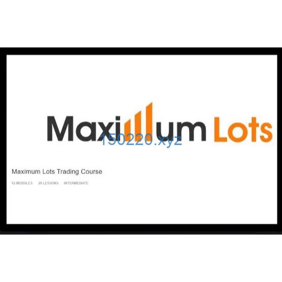 Joe Wright – Maximum Lots Trading Course-TheTrendFollowing