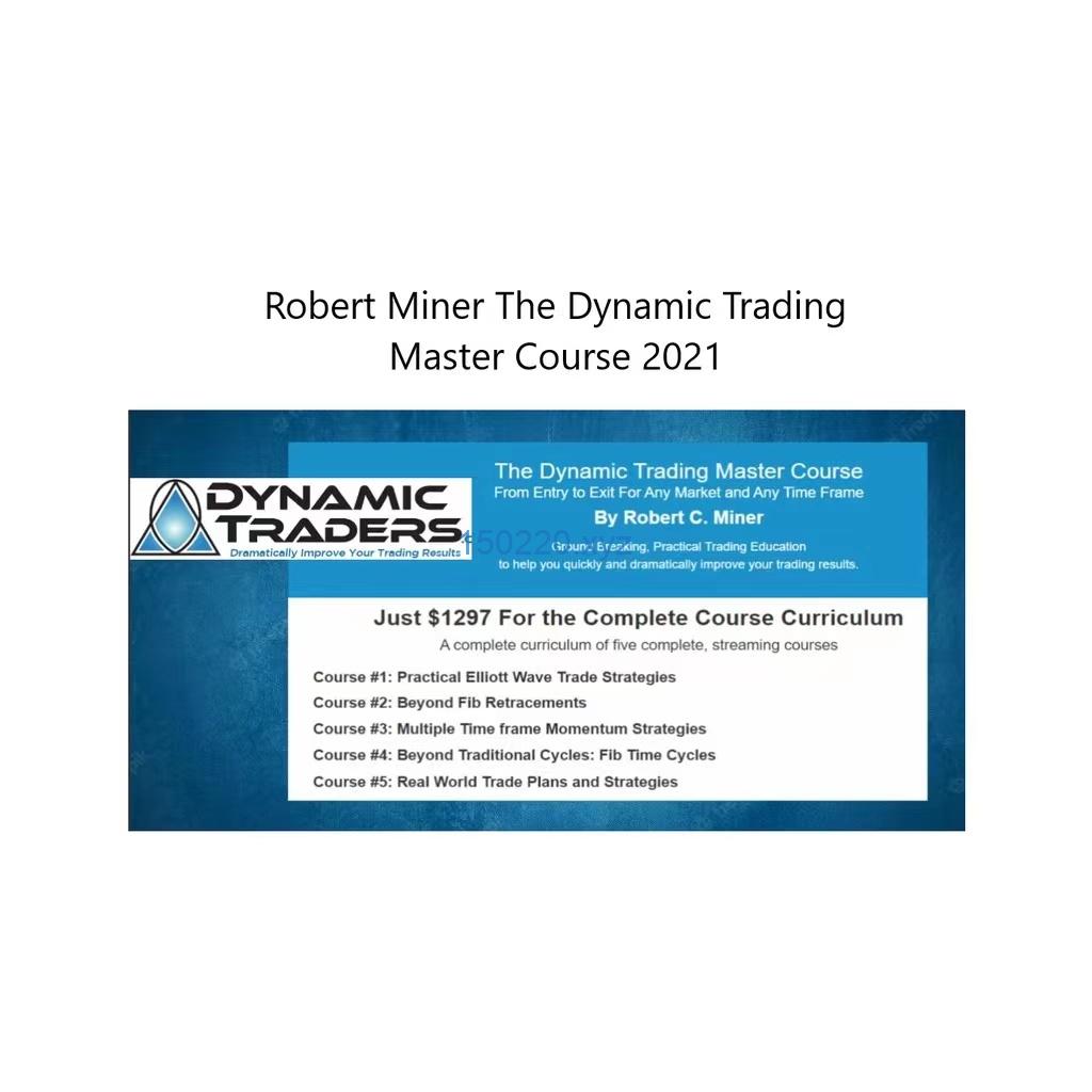 Robert Miner – The Dynamic Trading Master Course 2021-TheTrendFollowing